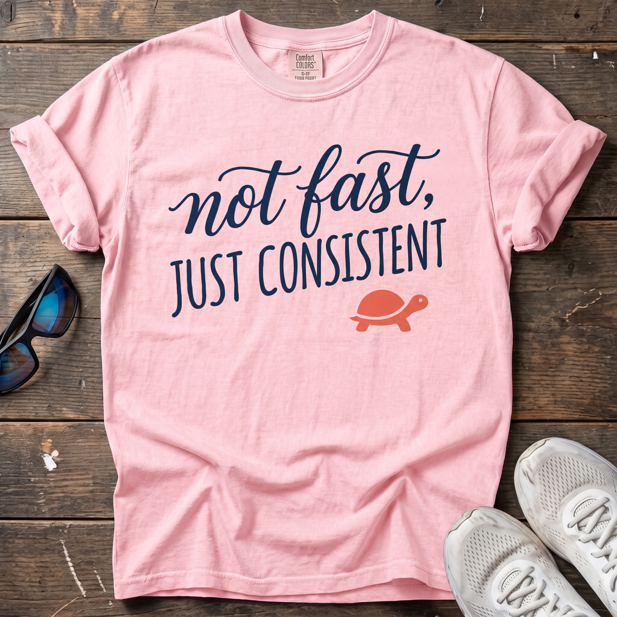 Not Fast, Just Consistent Tee — Blossom