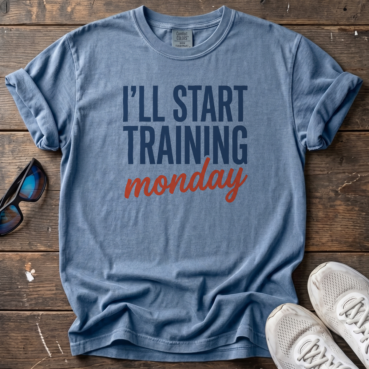 I'll Start Training Monday Tee — Blue Jean