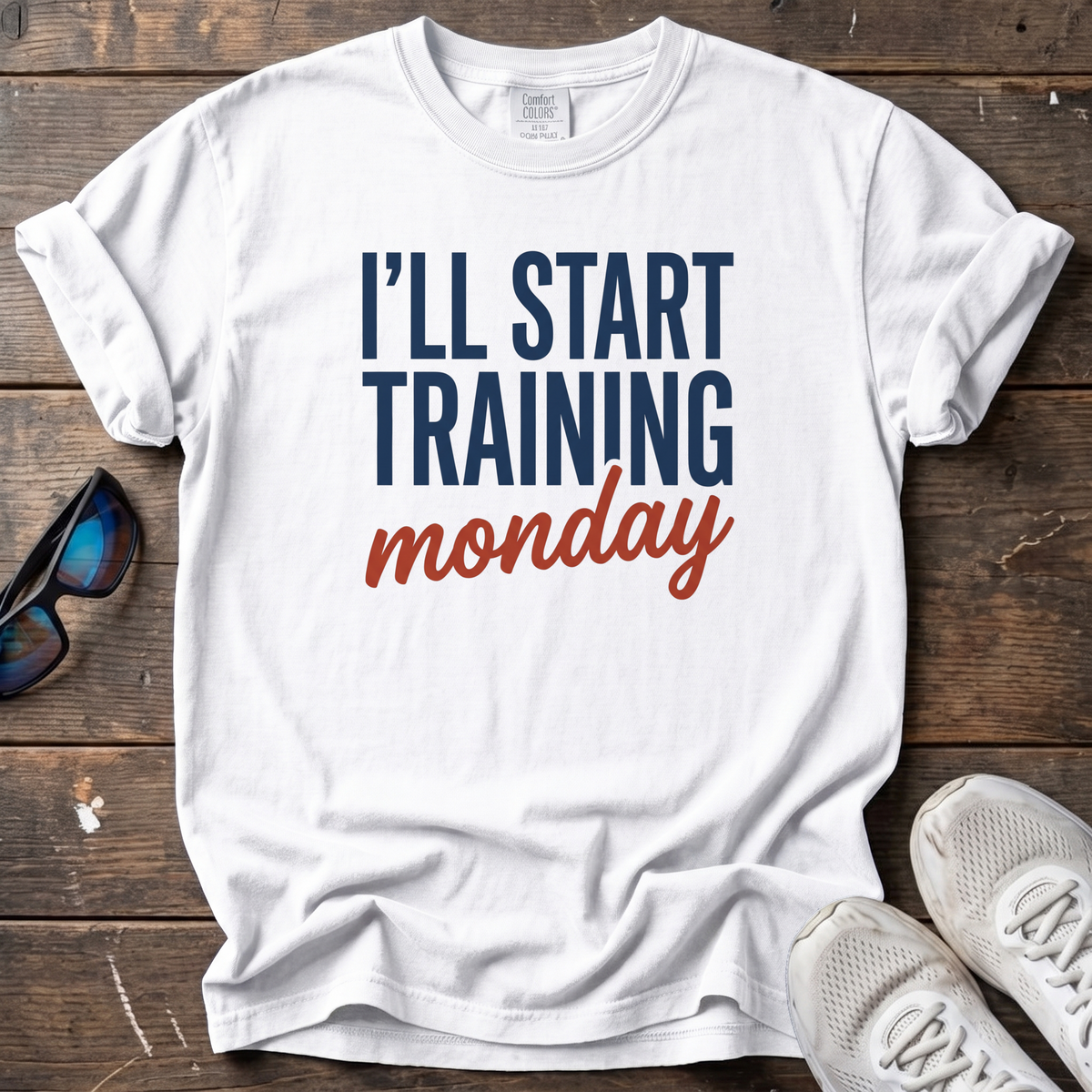 I'll Start Training Monday Tee — White