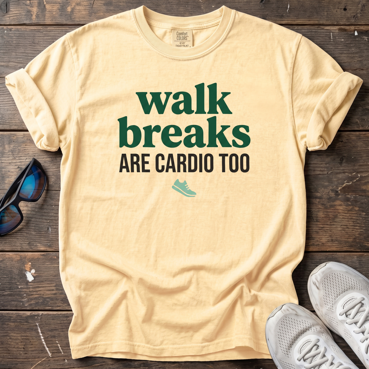 Walk Breaks Are Cardio Bold Tee — Butter