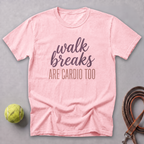 Walk Breaks Are Cardio Elegant Tee — Blossom