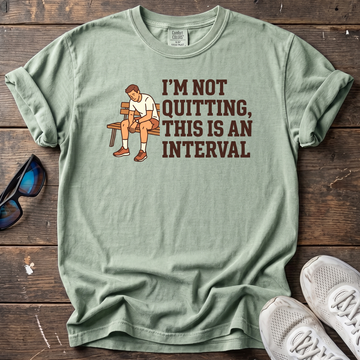 I'm Not Quitting, This Is an Interval Tee — Bay