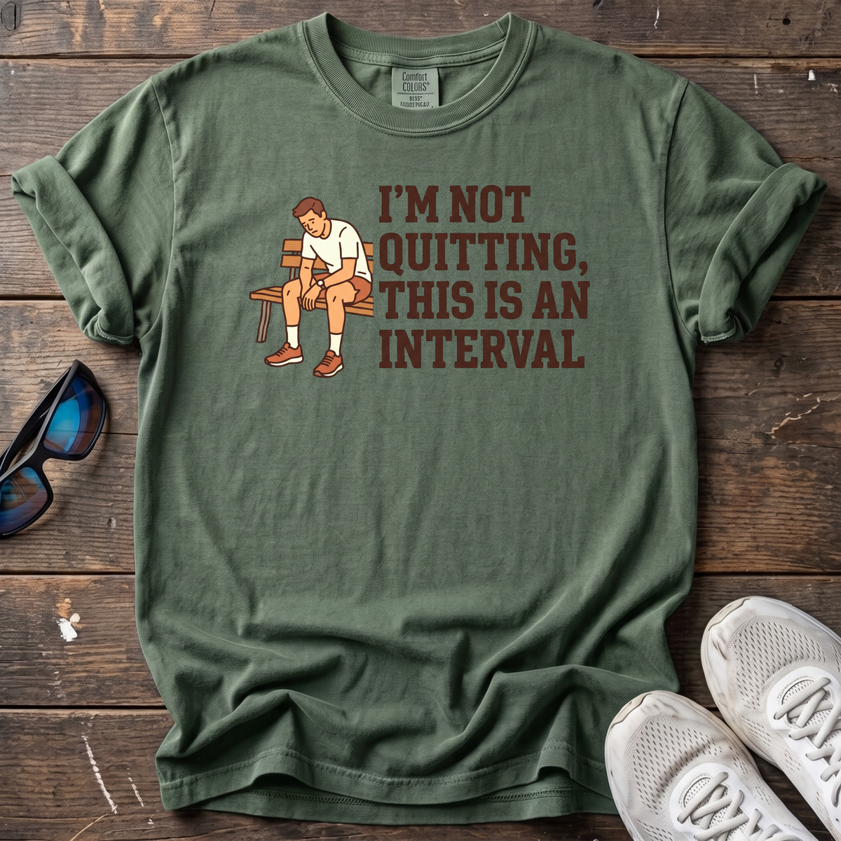 I'm Not Quitting, This Is an Interval Tee — Moss
