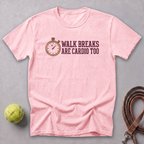 Walk Breaks Are Cardio Watch Tee — Blossom