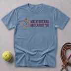 Walk Breaks Are Cardio Watch Tee — Blue Jean